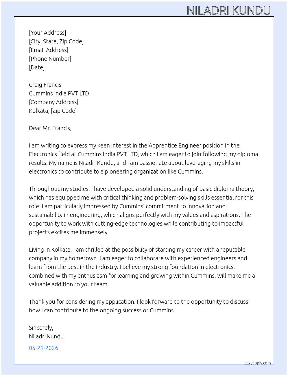 Willing to join the Company after the diploma results are out At Cummins India PVT LTD  Cover Letter