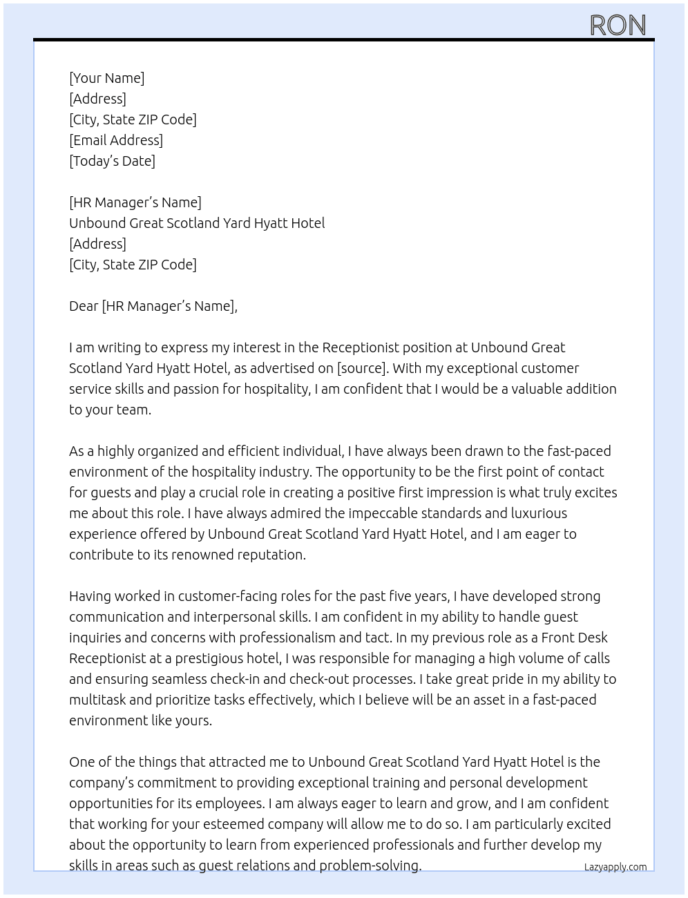 Receptionist  At Unbound Great Scotland Yard Hyatt hotel  Cover Letter