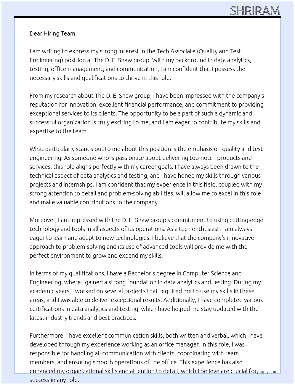 Tech Associate(Quality and test Engineering) At The D. E. Shaw group Cover Letter