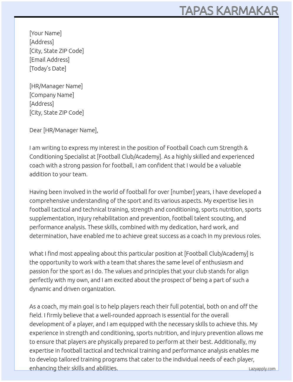 FOOTBALL COACH CUM STRENGTH & CONDITIONING SPECIALIST At FOOTBALL CLUB/ACADEMY Cover Letter