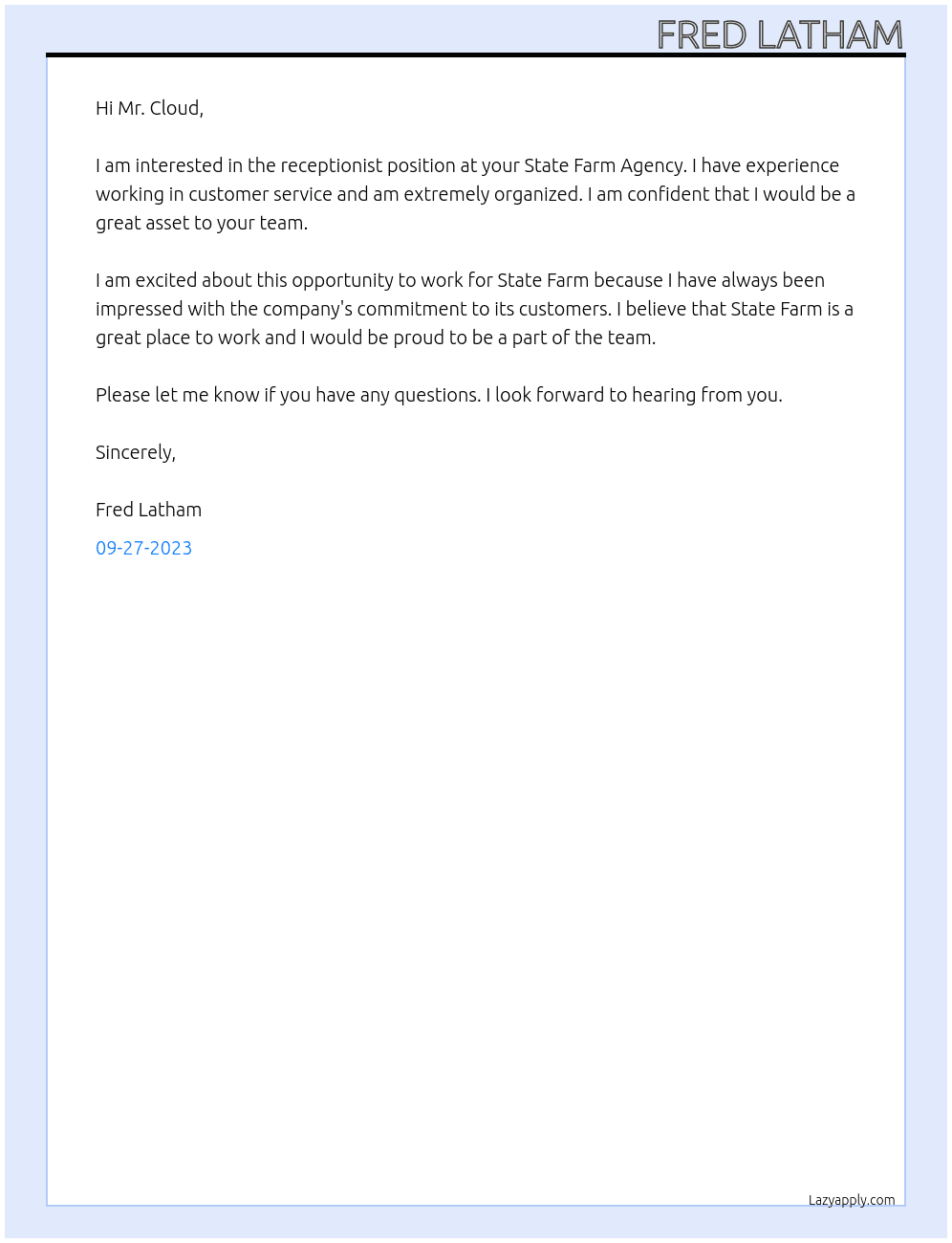 Receptionist State Farm Team Member At State Farm Derron Cloud Agency Cover Letter