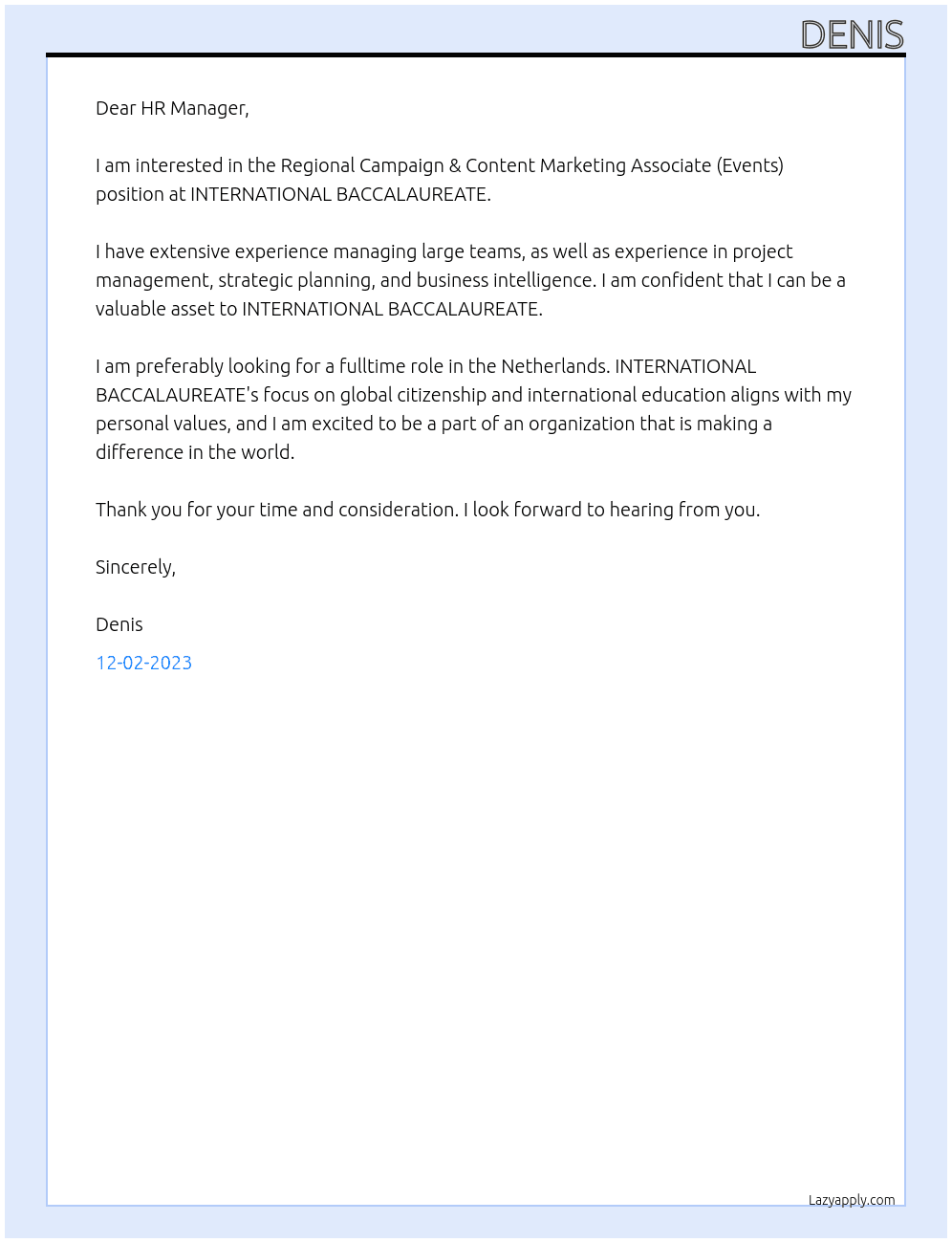 Regional Campaign & ConteINTERNATIONAL BACCALAUREATEINTERNATIONAL BACCALAUREATEINTERNATIONAL BACCALAUREATEINTERNATIONAL BACCALAUREATEnt Marketing Associate (Events) At INTERNATIONAL BACCALAUREATE Cover Letter