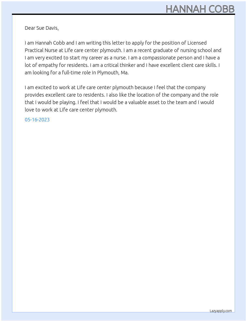 Licensed Practical Nurse At Life care center plymouth Cover Letter