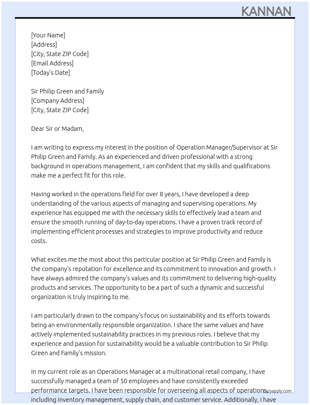 Operation manager/supervisor At Sir philip green and family Cover Letter