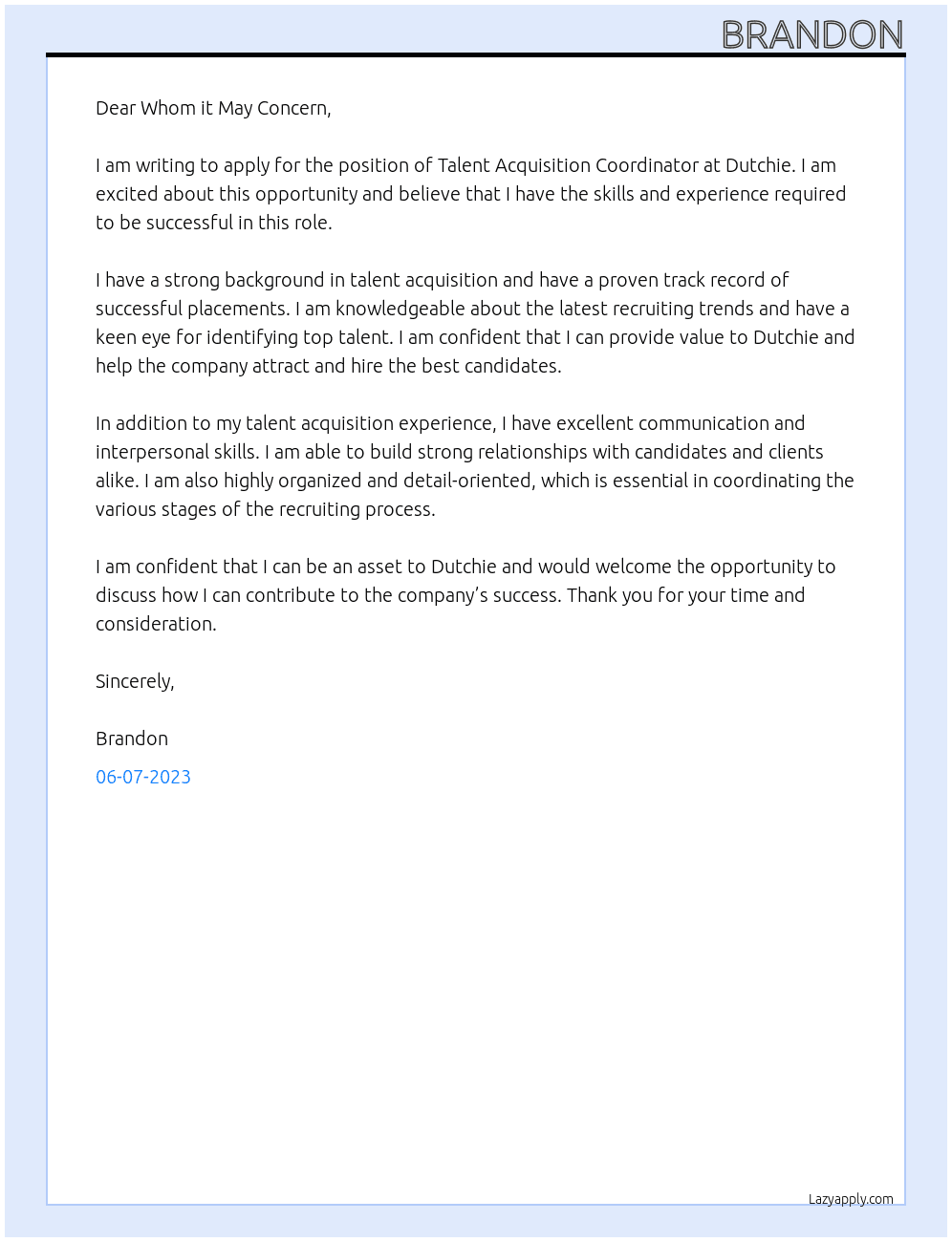 Talent Acquisition Coordinator  At Dutchie  Cover Letter