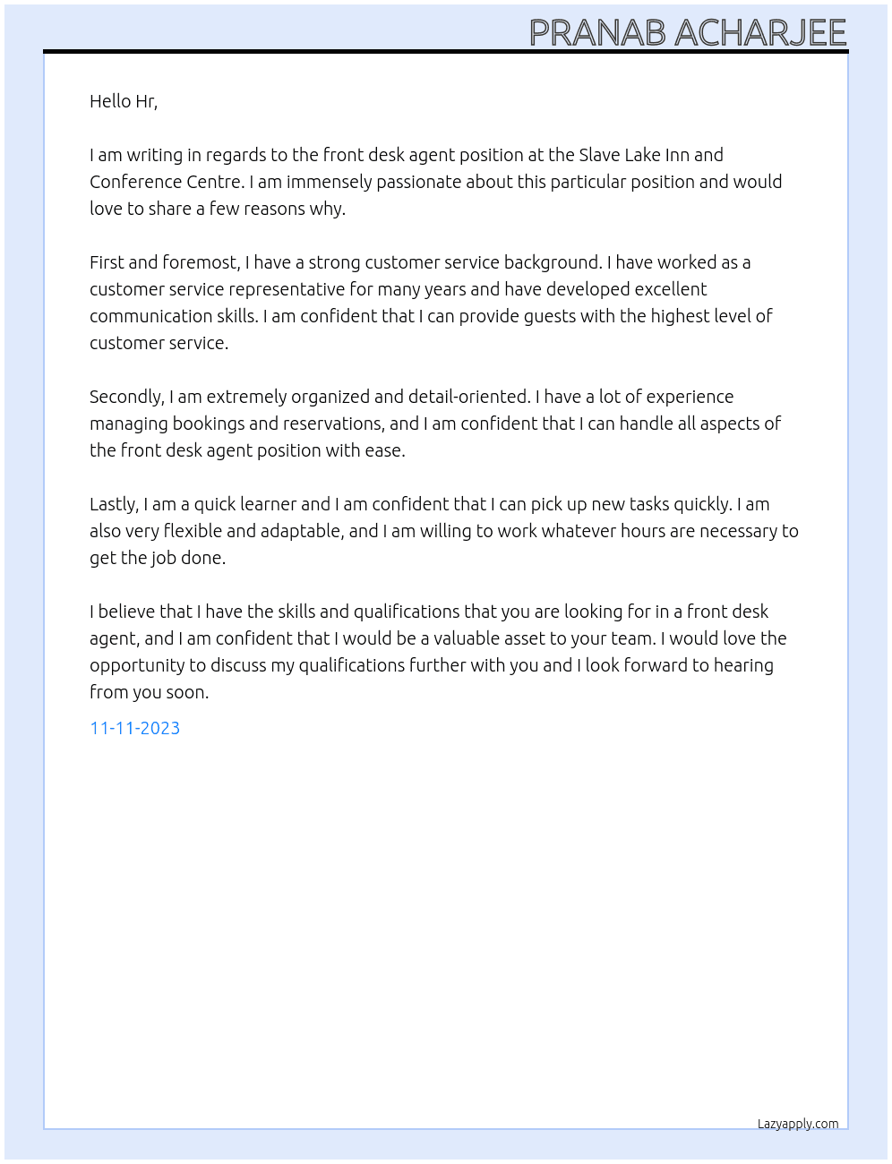 front desk agent At Slave Lake Inn and Conference Centre Cover Letter
