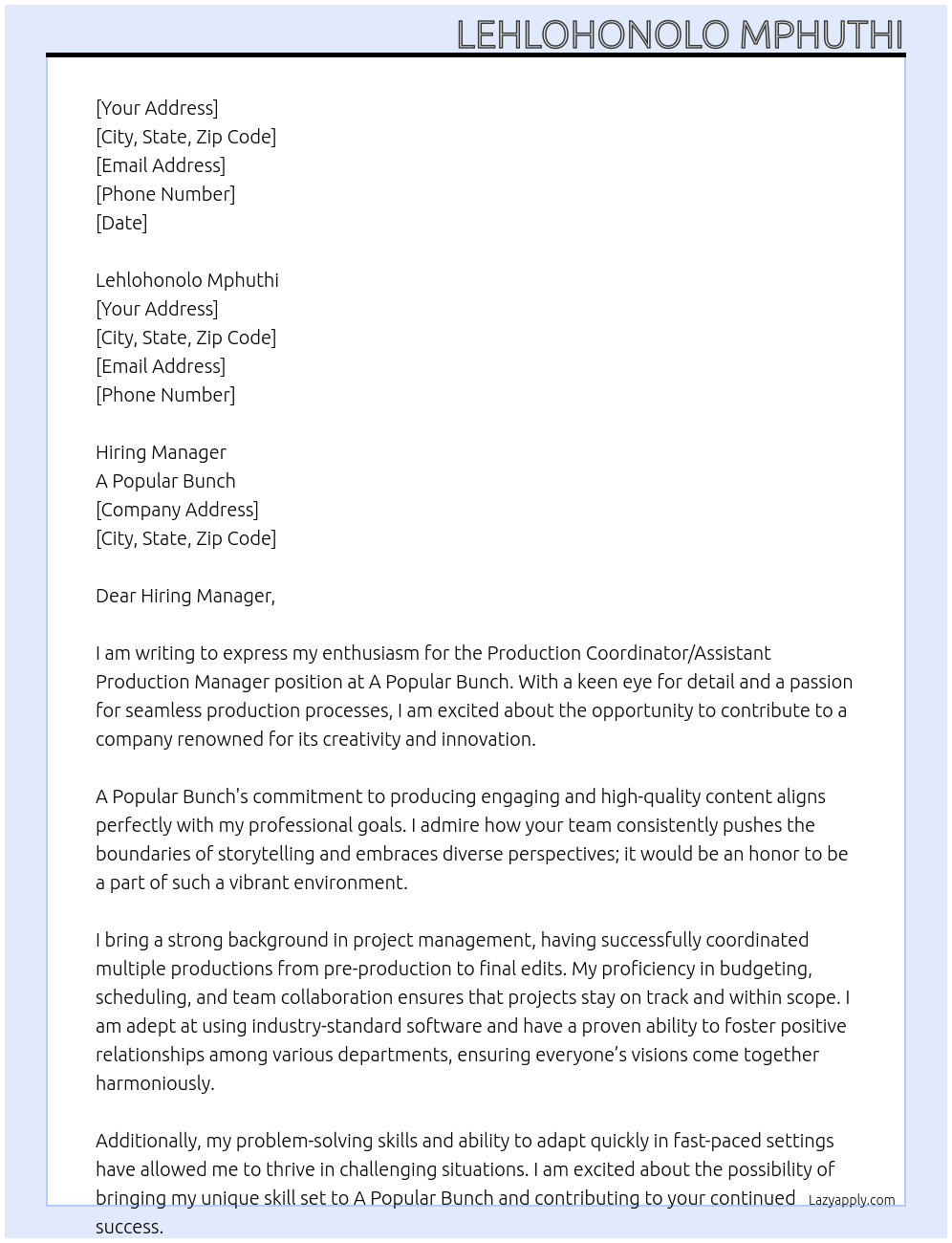 Production Coordinator / Assistant Production Manager At A Popular Bunch  Cover Letter