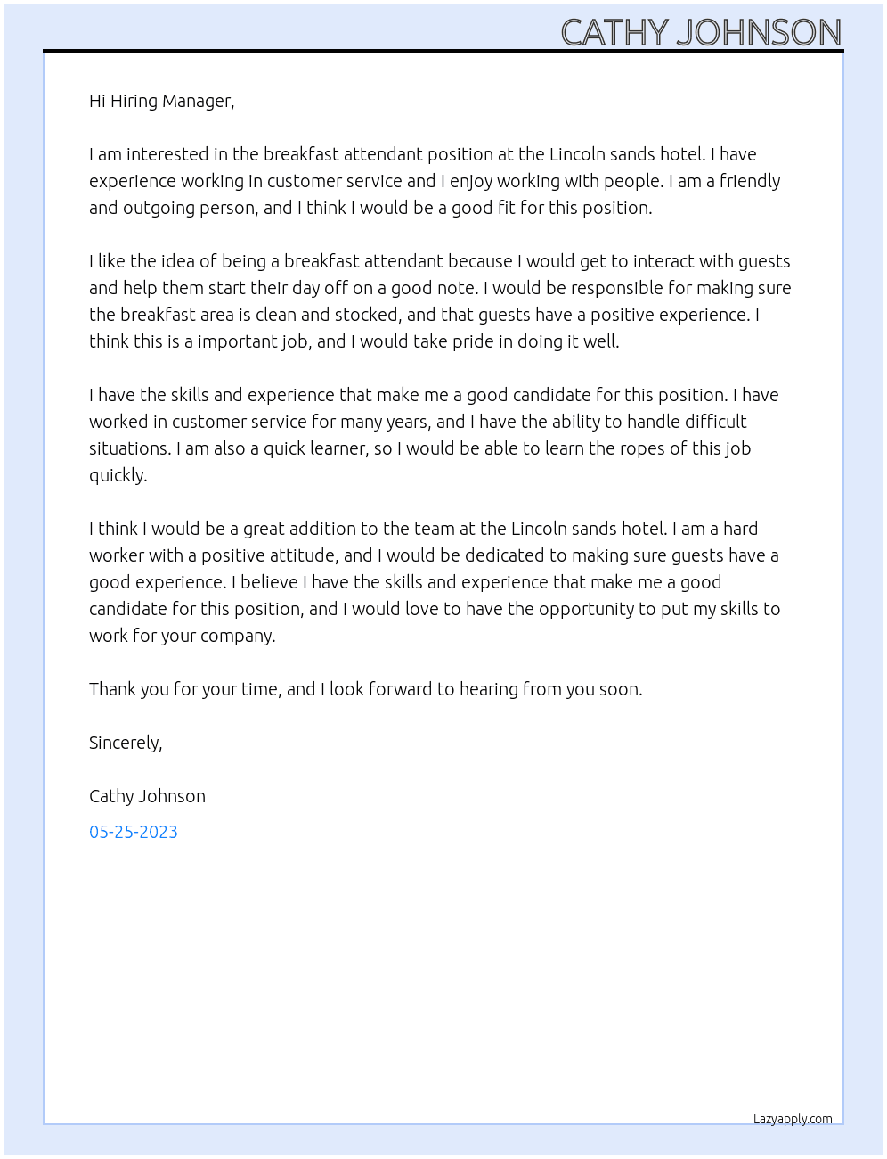 Breakfast attendant At Lincoln sands hotel Cover Letter