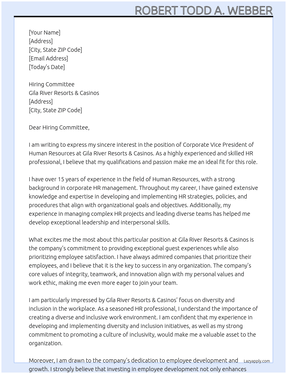 Corporate Vice President of Human Resources At  Gila River Resorts & Casinos Cover Letter