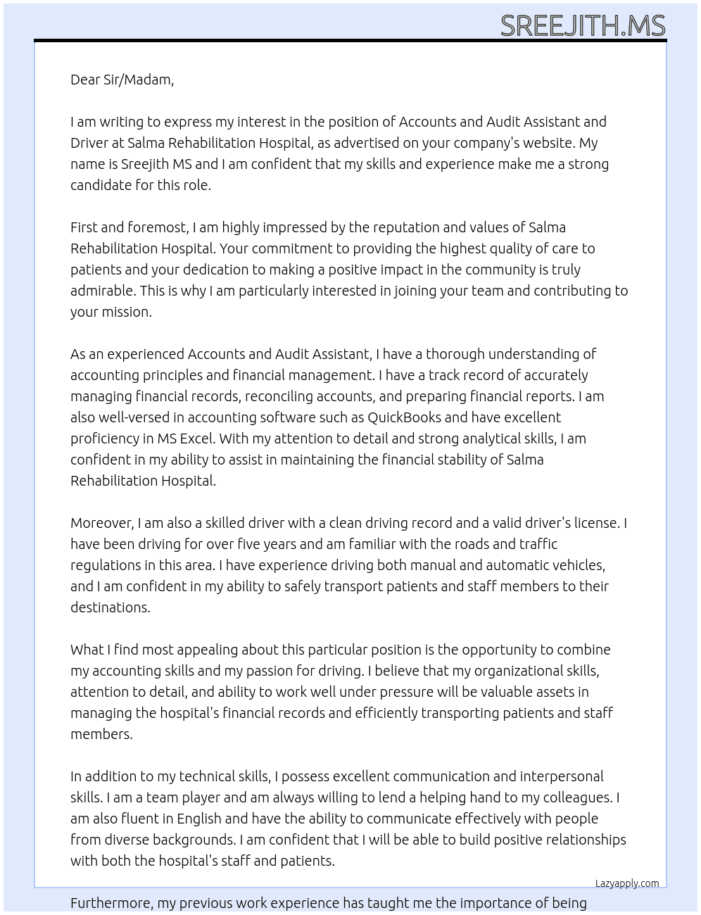 ACCOUNTS AND AUDIT ASSISATNT, DRIVER At Salma Rehabilitation Hospital Cover Letter