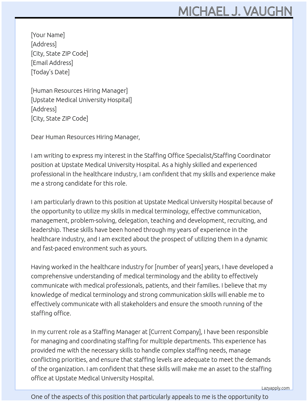 Staffing Office Specialist/Staffing Coordinator At Upstate Medical University Hospital Cover Letter