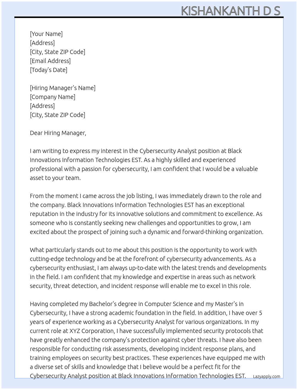 Cybersecurity analyst  At Black Innovations Information Technologies EST Cover Letter