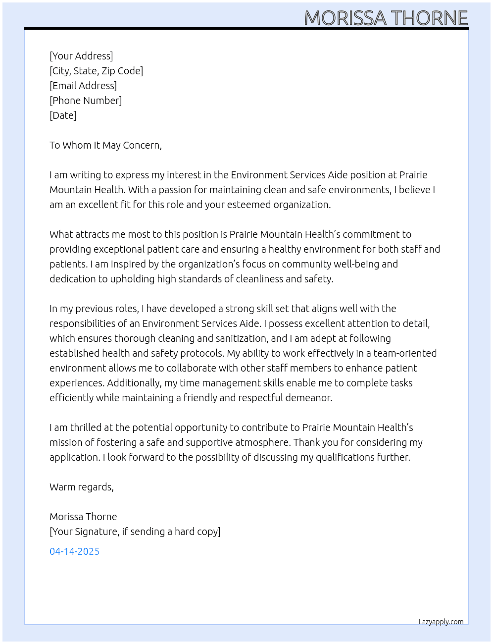 Environment Services Aide At Prairie Mountain Health Cover Letter