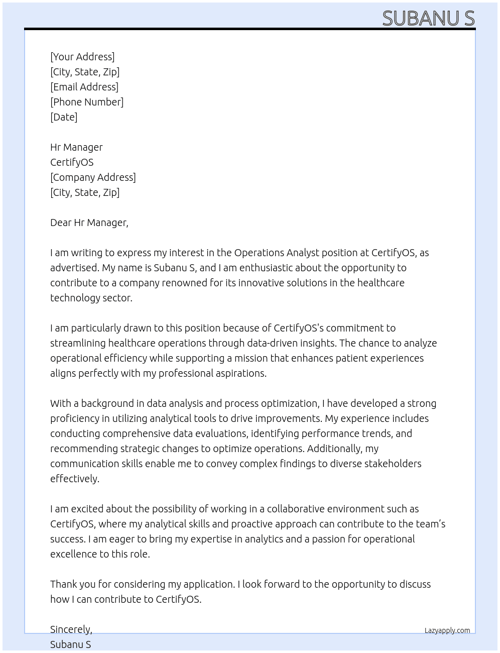 Operation Analyst  At CertifyOS  Cover Letter