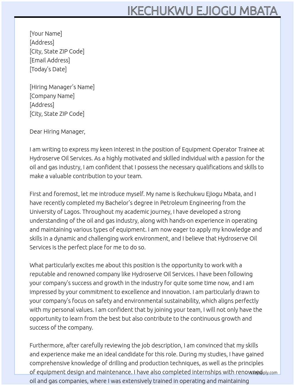EQUIPMENT OPERATOR TRAINEE  At Hydroserve Oil Services  Cover Letter