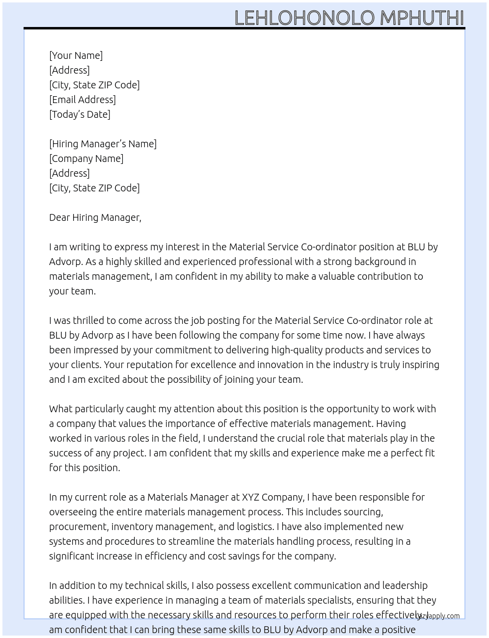 Material Service Co-ordinator  At BLU by Advorp Cover Letter