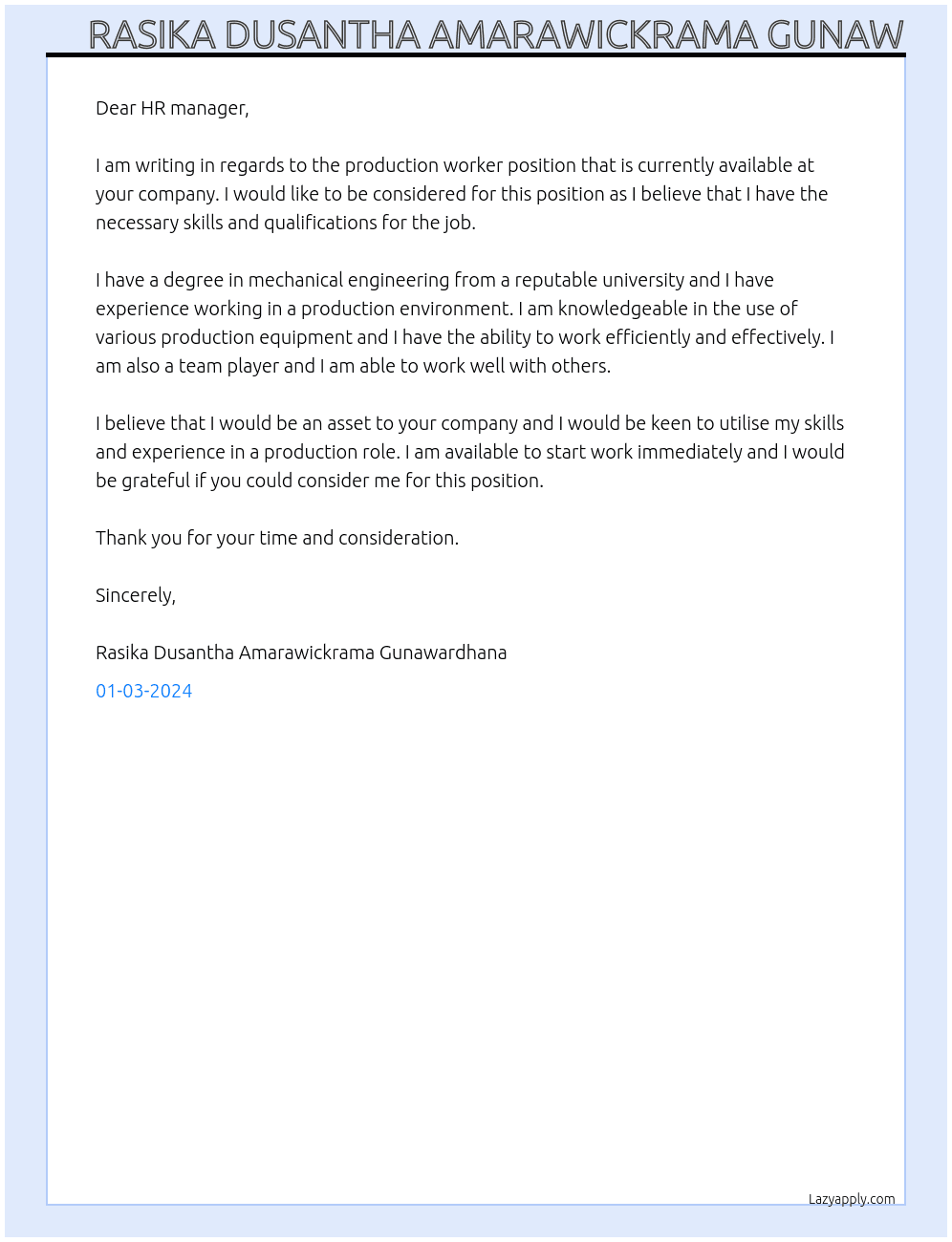 production worker At xxxxxxxxxxxxx Cover Letter