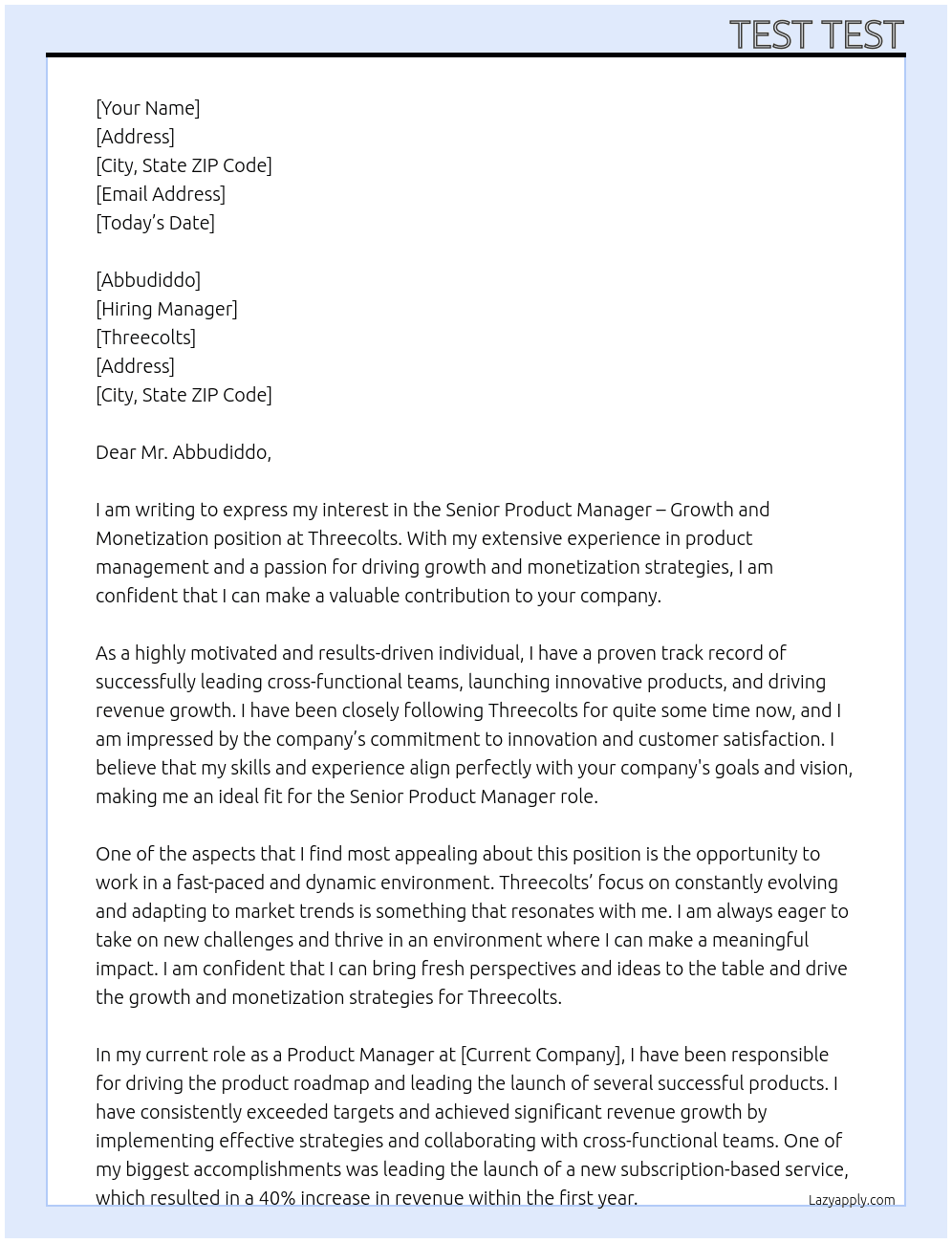 Senior product manager - growth and monetization At Threecolts Cover Letter