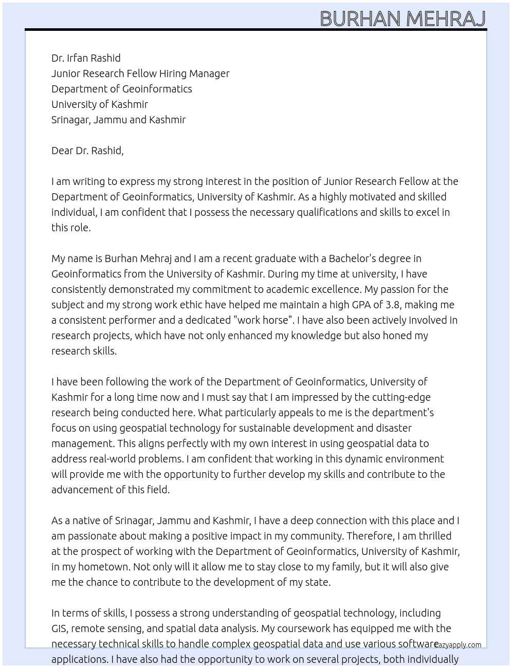 Junior Research fellow  At Department of Geoinformatics University of Kashmir  Cover Letter