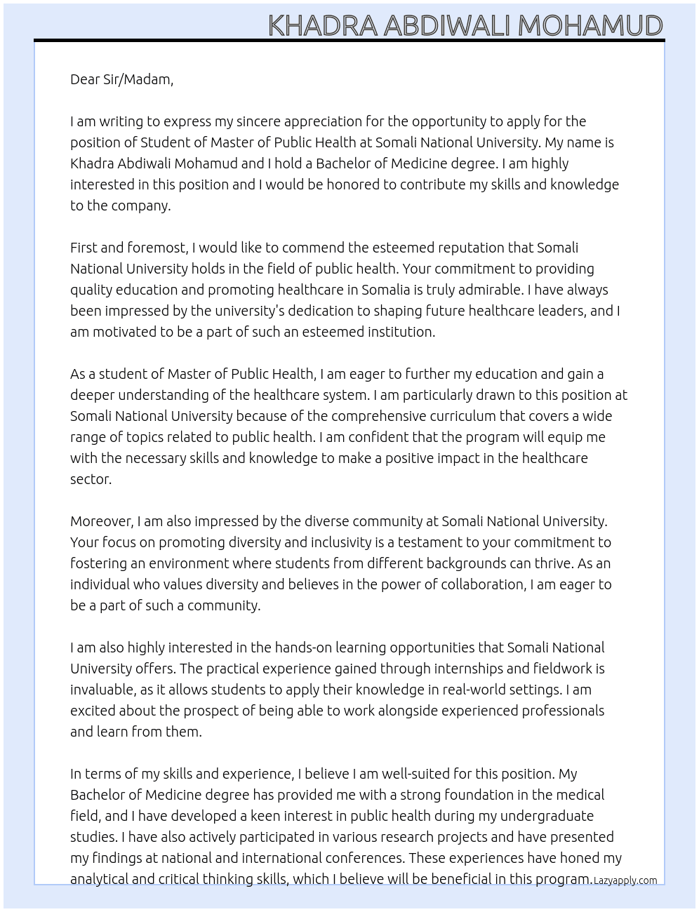 Student of Master of Public Health having Bachelor of Medicine At Somali National University Cover Letter