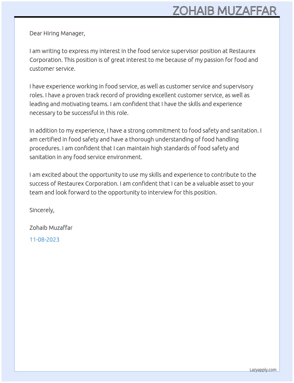 Food service supervisor  At Restaurex Corporation Cover Letter