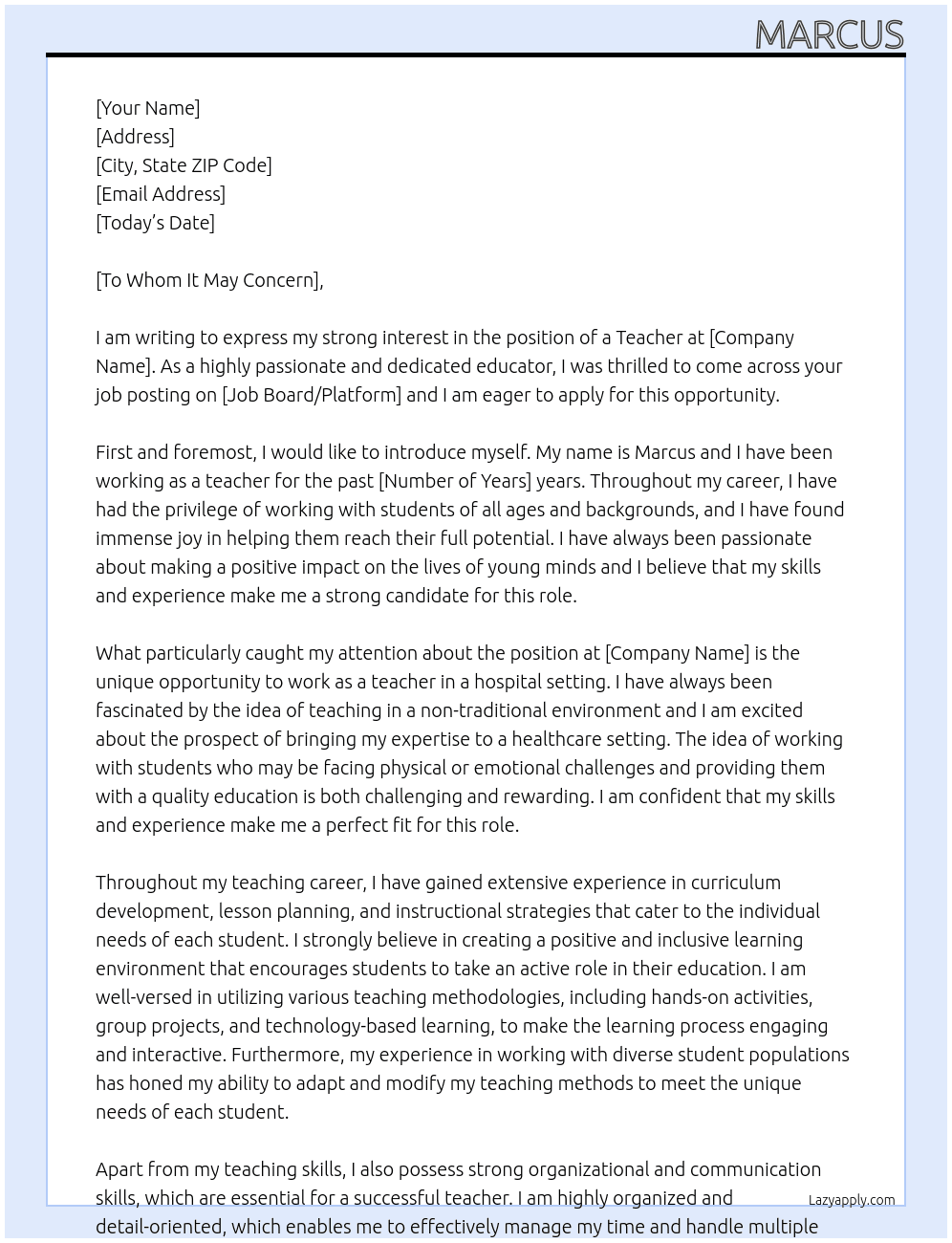 Teacher At work as a a teacher in a hospital Cover Letter
