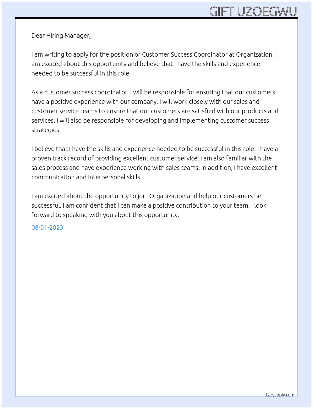 Customer Success Coordinator  At Organization  Cover Letter