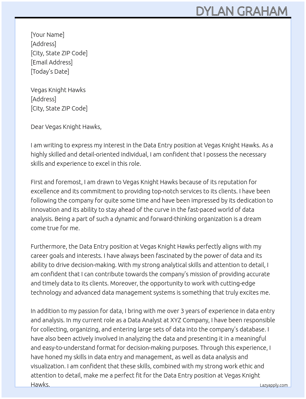 Data entry  At Vegas Knight Hawks Cover Letter