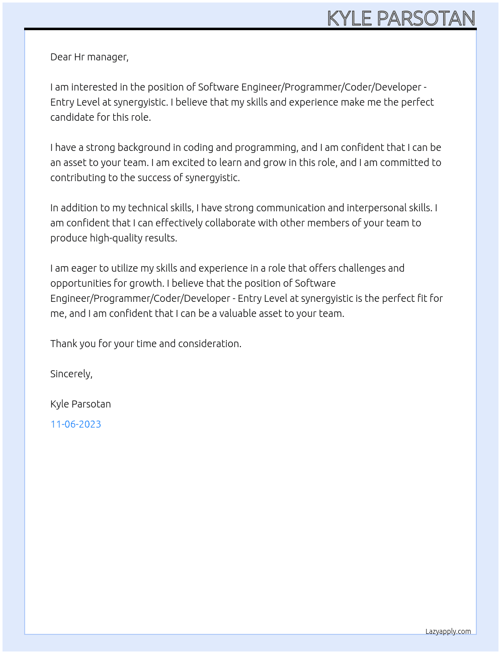 Software Engineer/Programmer/Coder/Developer - Entry Level At synergyistic Cover Letter
