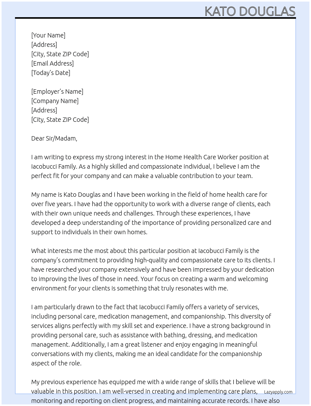 Home health care worker At Iacobucci Family Cover Letter