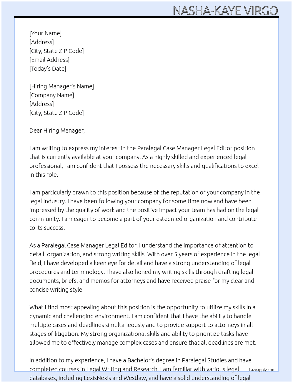 Paralegal Case Manager Legal Editor At not stated Cover Letter