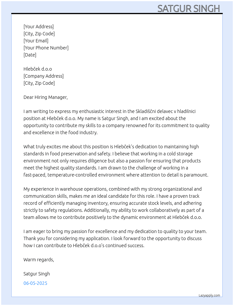 Skladiščni delavec v hladilnici  At Hlebček d.o.o Cover Letter