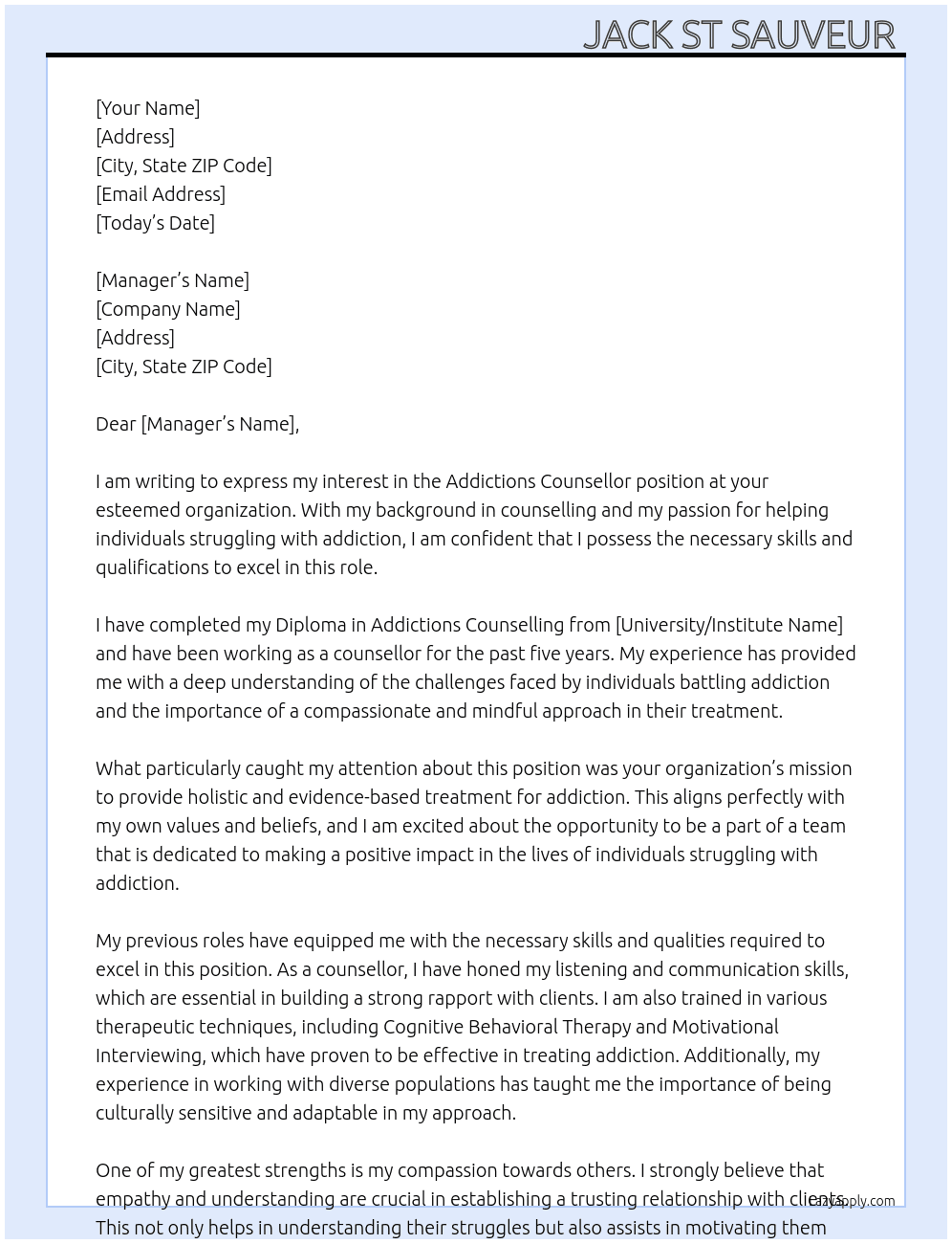 Addictions councilor with diploma  At Manager  Cover Letter