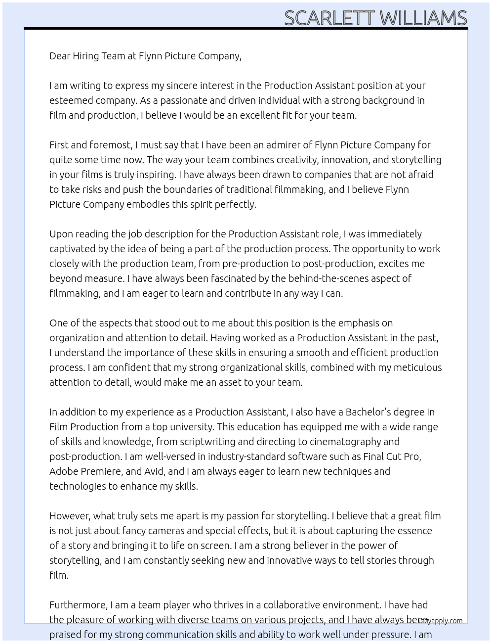 Production assistant  At Flynn Picture Company  Cover Letter