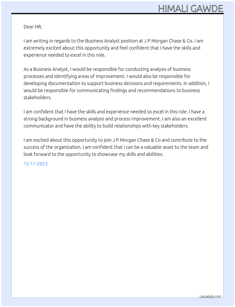 Buisness analyst  At J P Morgan chase & co  Cover Letter