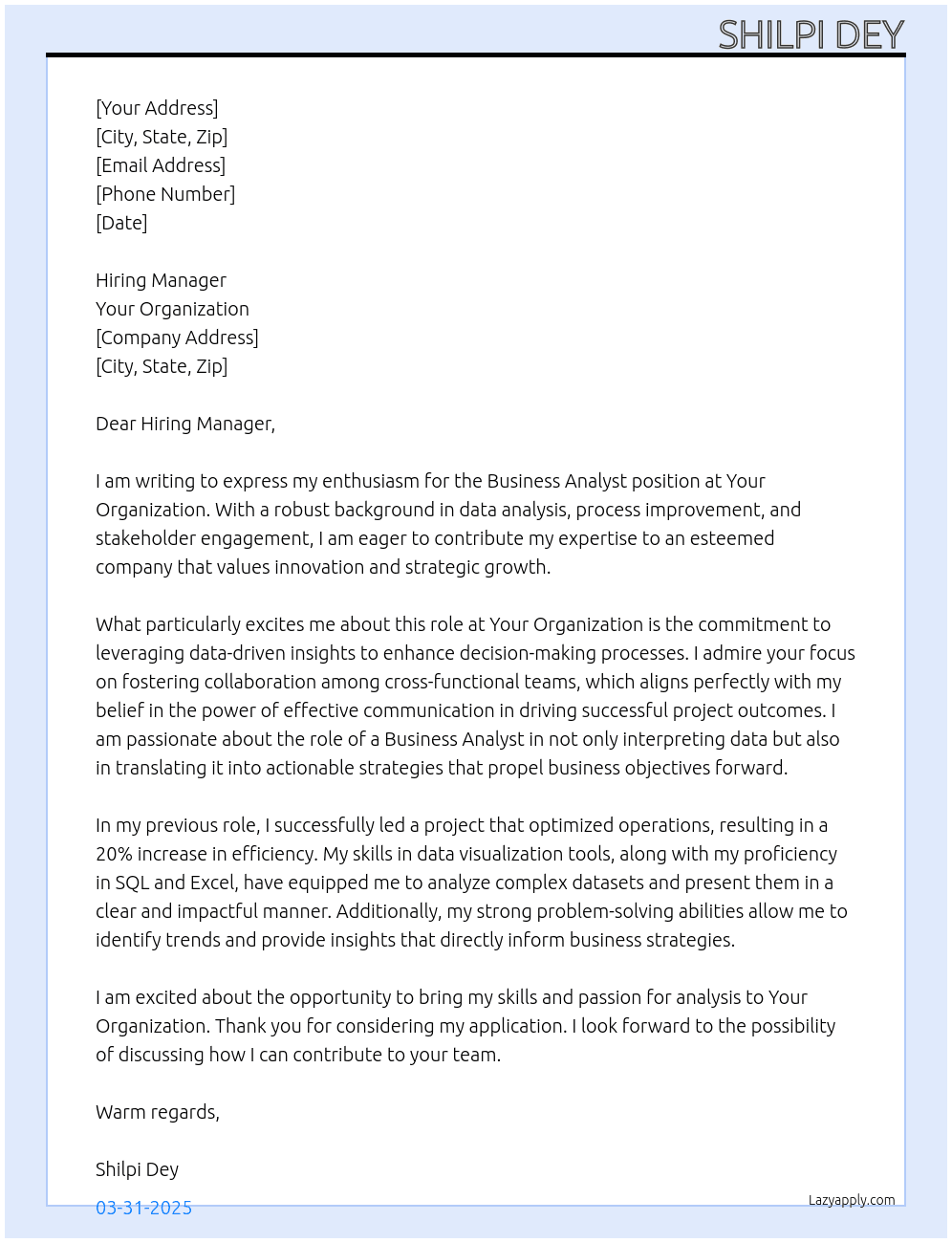 Business Analyst At your organization Cover Letter