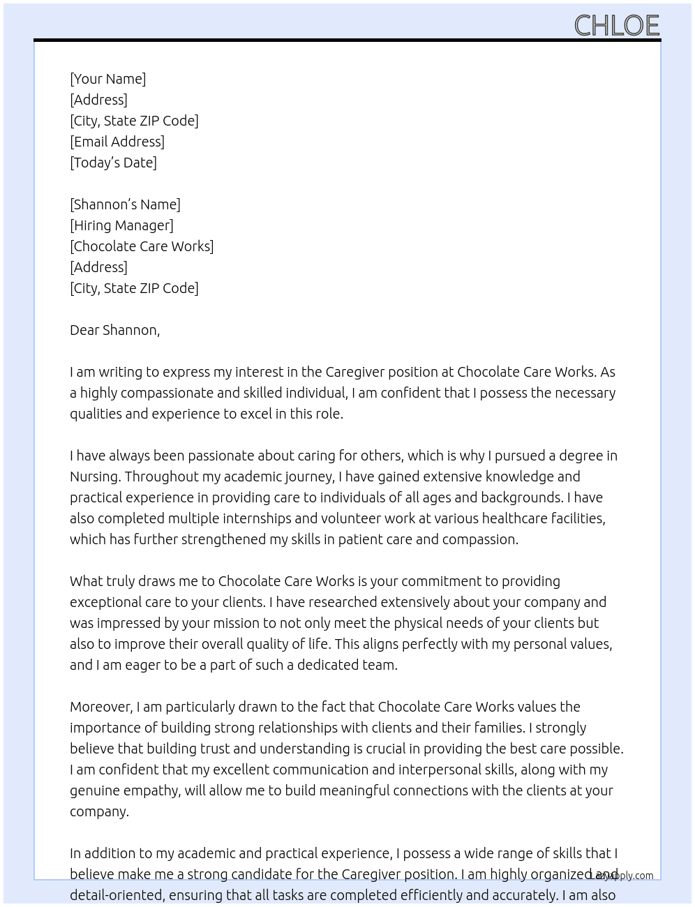 Care giver At Chocolate care works Cover Letter