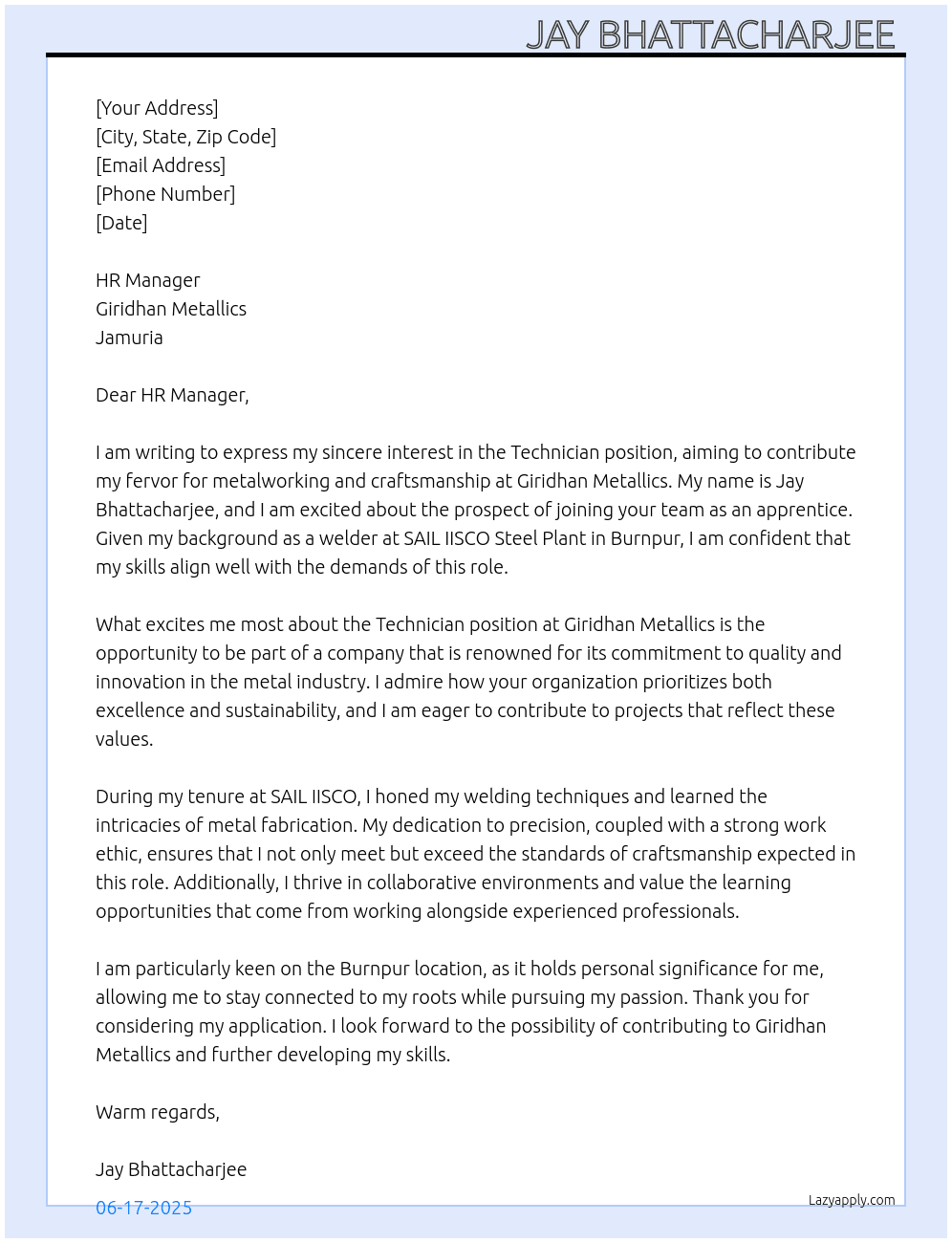 TECHNICIAN  At Giridhan metallics Jamuria  Cover Letter