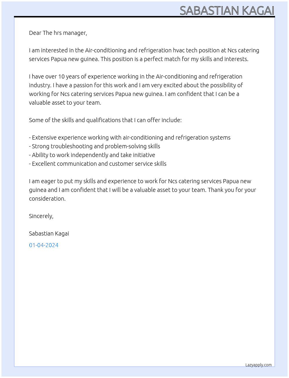 Air-conditioning and refrigeration  hvac tech At Ncs catering services Papua new guinea  Cover Letter