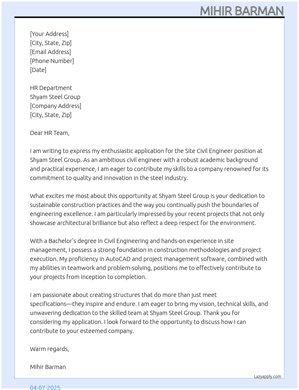 Site civil engineer  At Shyam Steel Group  Cover Letter