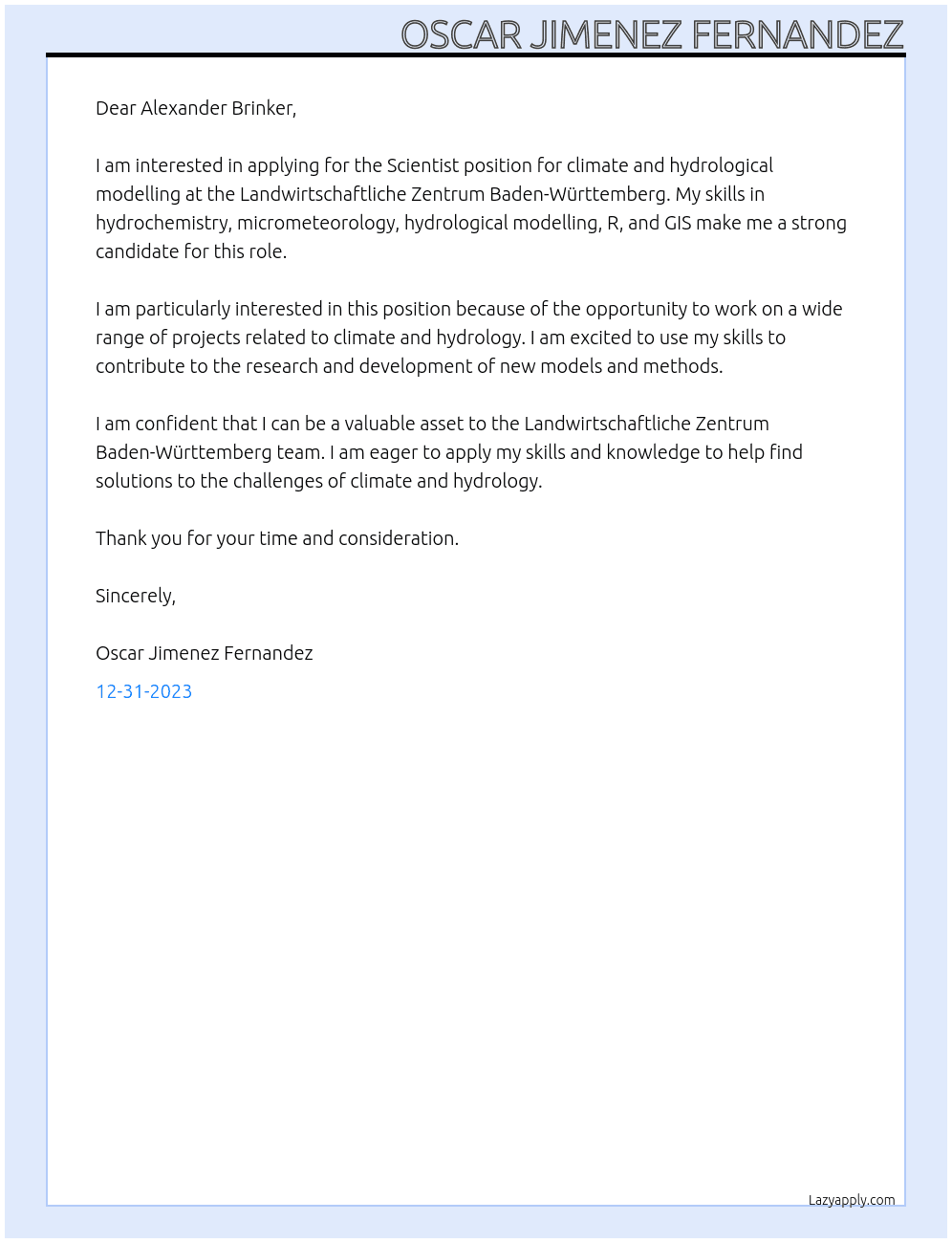 Scientist position for climate and hydrological modelling At Landwirtschaftliche Zentrum Baden-Württemberg Cover Letter