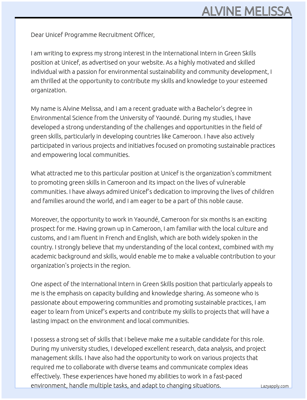 Candidature au stage "International intern in Green skills, Yaoundé Cameroon 6 months" At Unicef agent Cover Letter