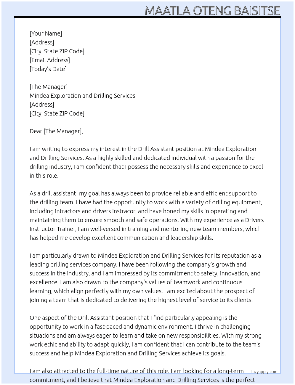 Drill assistant  At Mindea Exploration and Drilling Services Cover Letter