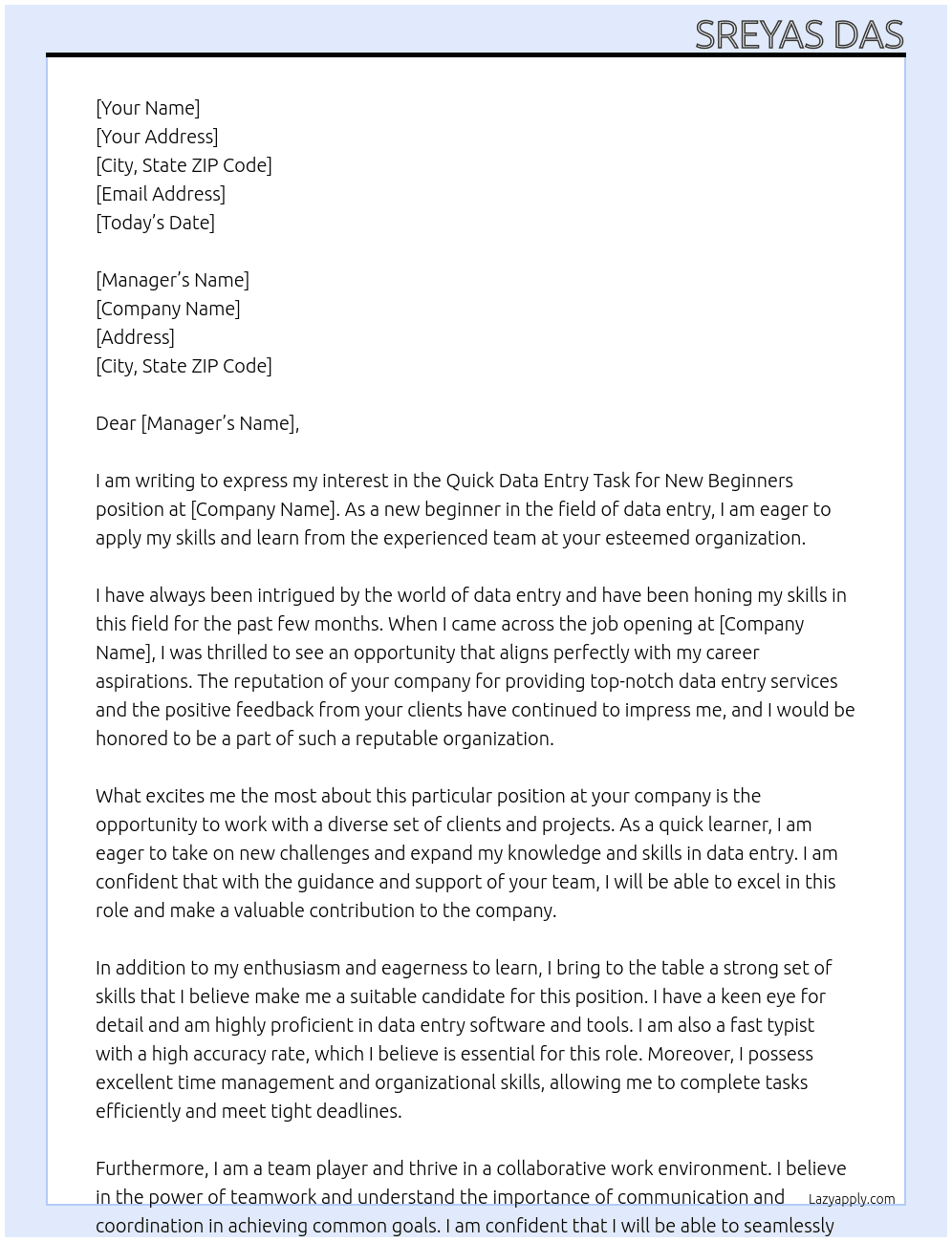 Quick data entry task for new beginners Data Entry  At Data entry company Cover Letter