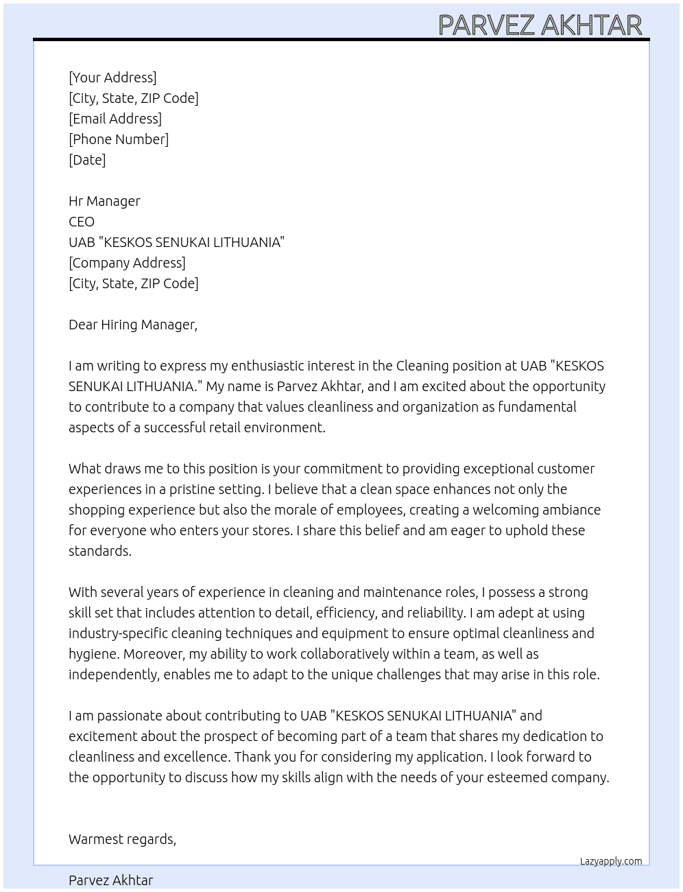 Cleaning  At UAB "KESKOS SENUKAI LITHUANIA  Cover Letter