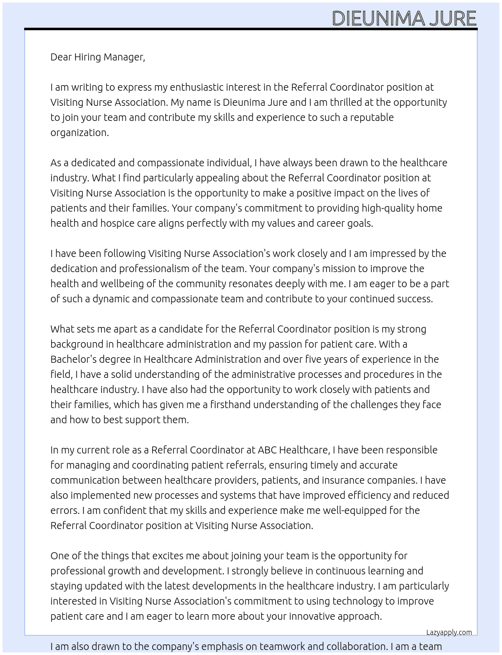 Referral coordinator  At Visiting Nurse Association  Cover Letter