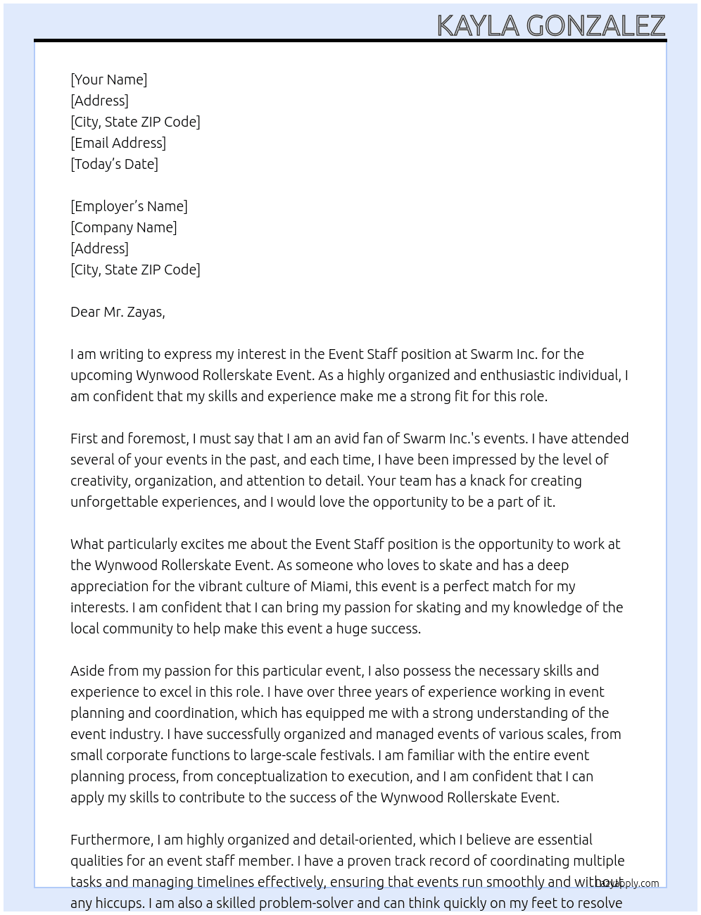 Event Staff (Wynwood Rollerskate Event) At Swarm Inc. Cover Letter
