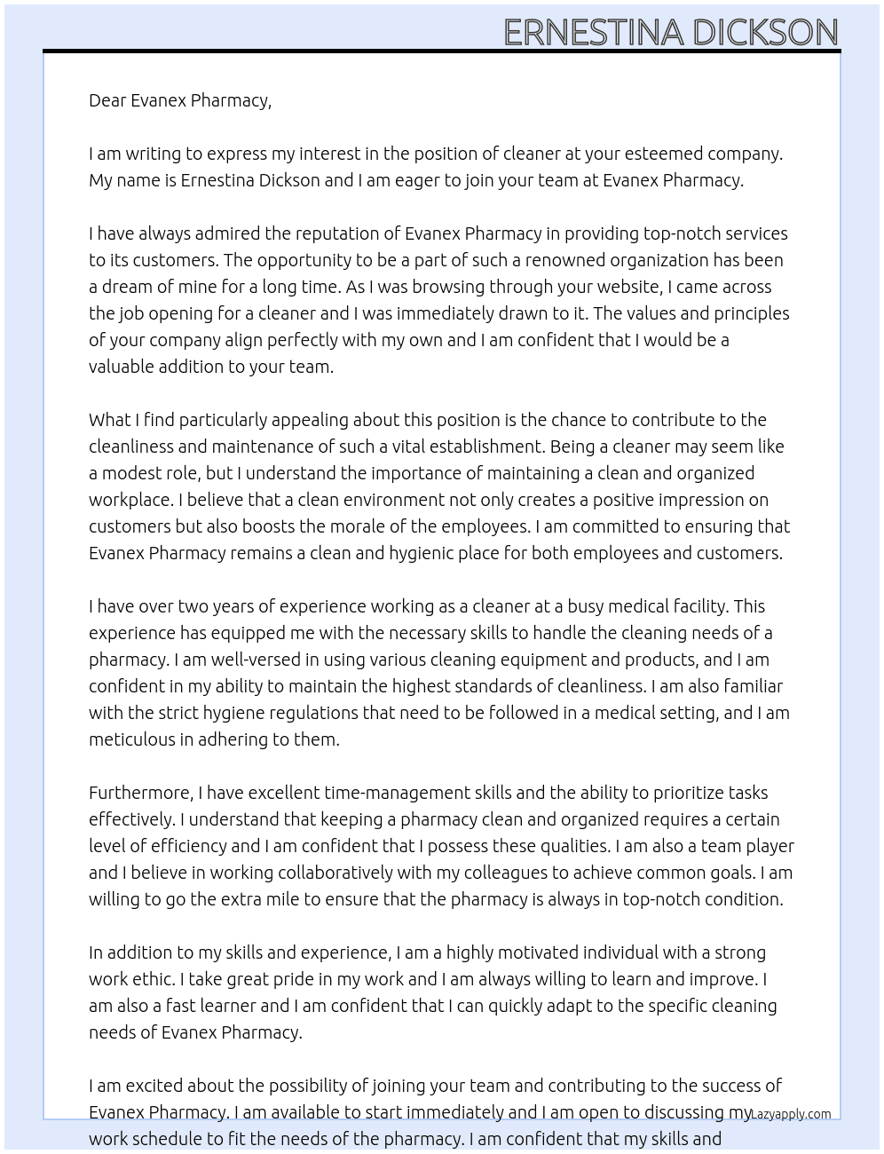 application for employment as  acleaner  SHORT LETTER At evanex pharmacy Cover Letter