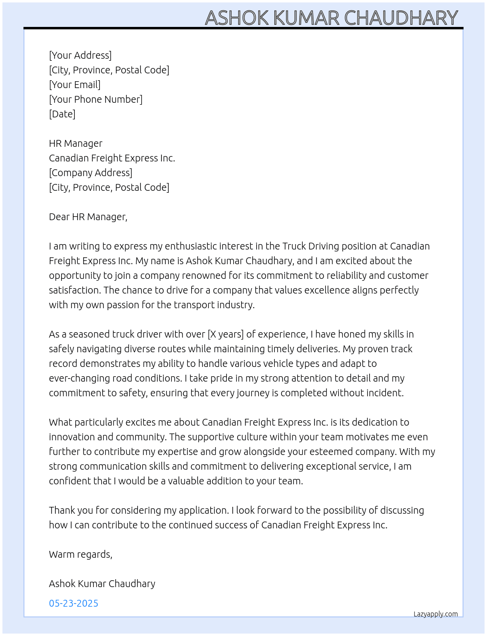 Truck Driving  At Canadian frieght express inc Cover Letter