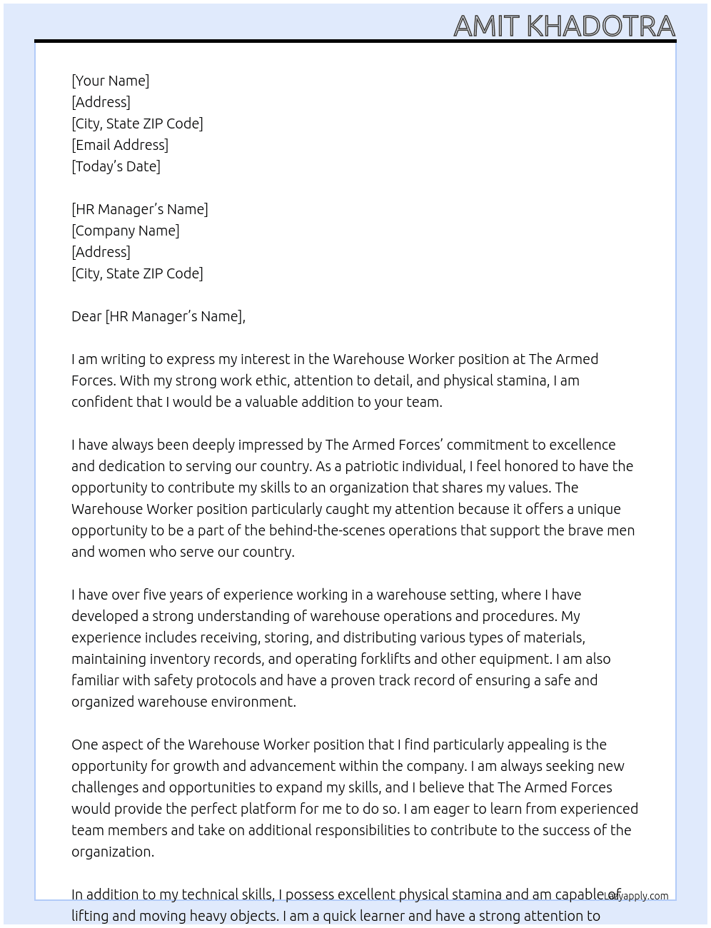 Warehouse worker At The armed forces Cover Letter